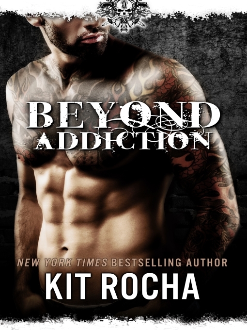 Title details for Beyond Addiction by Kit Rocha - Wait list